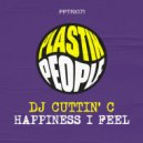 DJ CUTTIN C - Happiness I feel (Original Mix)