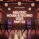 Ruud Huisman - Melodic House & Techno (2025-02)