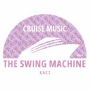 KACZ - The Swing Machine (Radio Edit)