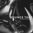 Ansun & newshade. - Bounce That (Extended Mix)