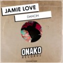 Jamie Love - Dancin (Radio Edit)