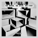 Dariush - No Guns. No War. No Fire (Original Mix)