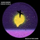 Jaime Soeiro, Jorge Favela - Back In The Game (Original Mix)