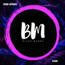 Ivan Afro5 - Zion (Original Mix)