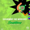 Shauniment & Merrored - Sensations (Original Mix)