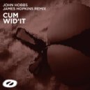 John Hobbs - Cum Wid\'it (Original Mix)