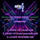 DJ MIKE FEVA - Lunar Madness ()
