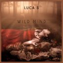 Luca S - Wild Mind (Original Mix)