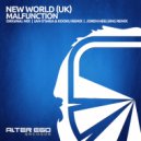 New World (UK) - Malfunction (Ian O\'Shea & Kooku Remix)