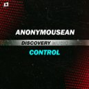 Anonymousean - Control (Extended Mix)