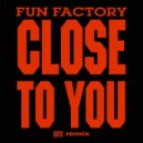 Fun Factory - Close To You