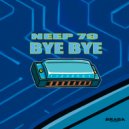 NEEP 79 - Bye Bye ()