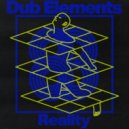 Dub Elements - Reality (Original Mix)
