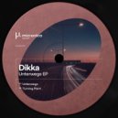 DIKKA - Turning Point (Original Mix)