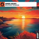 Inner Heart - Balearic Sunrise (Original Mix)