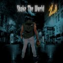 Mistah Z - Shake The World (STeW) ()