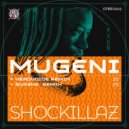 Shockillaz & Sunsha - Mugeni (Sunsha Remix)