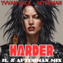 Yvvan Back & Afterman - Harder (JL & Afterman Mix)