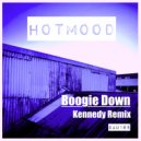 Hotmood - Boogie Down (Kennedy Remix)
