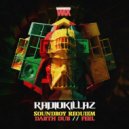 RadioKillaZ - Soundboy Requiem (Original Mix)