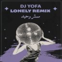 DJ Yofa - Lonely (Remix) (Original Mix)