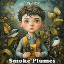 Smoke Plumes - Boy Story ()