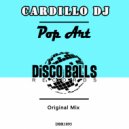 Cardillo Dj - Pop Art (Original Mix)