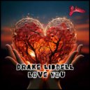 Drake Liddell - Love You (Original Mix)