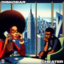 Diskobar - Cheater (Original Mix)