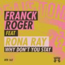 Franck Roger & Rona Ray - Why Don\'t You Stay (Original Version)