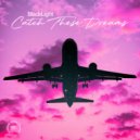 BlackLight - Catch These Dreams (Original Mix)