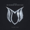 Tom Exo - No Rainbow Without Rain (Extended Mix)