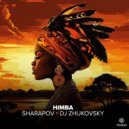 Sharapov, DJ Zhukovsky - Himba (Extended Mix)