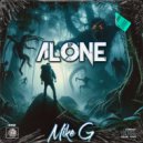 Mike G - Alone (Original Mix)