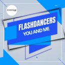 Flashdancers - You And Me (Extended Mix)