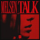 Melsen - Talk