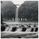 Umeltaz - Storie (Original Mix)
