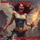 GadManDubs - Shes Not Qualified (Original Mix)