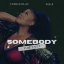 Daniele Baldi & Belle - Somebody Else\'s Guy (Original Mix)