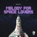 Moontalk - Melody (For Space Lovers)
