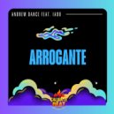 Andrew Dance feat. IA90 - Arrogante (Original Mix)