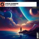 Steve Sunrise - In My Dreams (Original Mix)