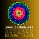 John Ov3rblast - Mantra Four (Original Mix)