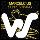 Marcelcius - Sun Is Shining