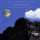 Danny Clark Ft. Annette Taylor - Better Days (DJ Spen & Gary Hudge Mix)