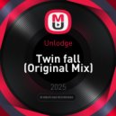 Unlodge - Twin fall (Original Mix)