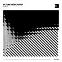 Boom Merchant - Nanaman (Original Mix)