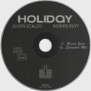 Julien Scalzo & Morris Revy - Holiday (feat. Morris Revy) (Radio Edit)
