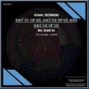 Evans Peterson & The Savage Sound - Day 1 of 5 (The Savage Sound Mix)