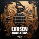 ANDREATENS - Chosen ()